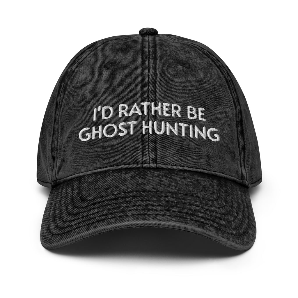 I'd Rather Be Ghost Hunting Dad Hat